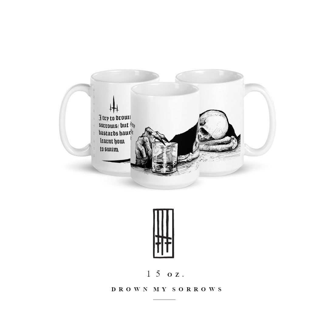 Drown Your Sorrows Mug