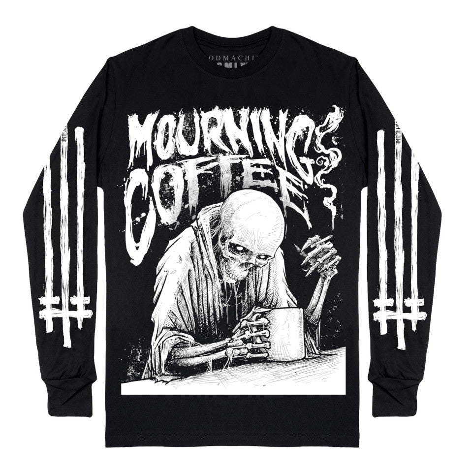 Mourning Coffee Unisex Long Sleeve T-Shirt